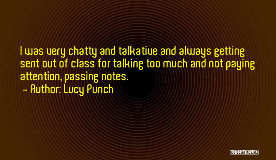 Not Talkative Quotes By Lucy Punch