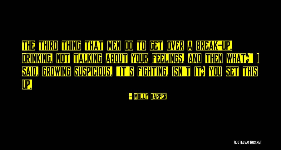 Not Talking About Your Feelings Quotes By Molly Harper Not Talking About Your Feelings Quotes By Molly Harper