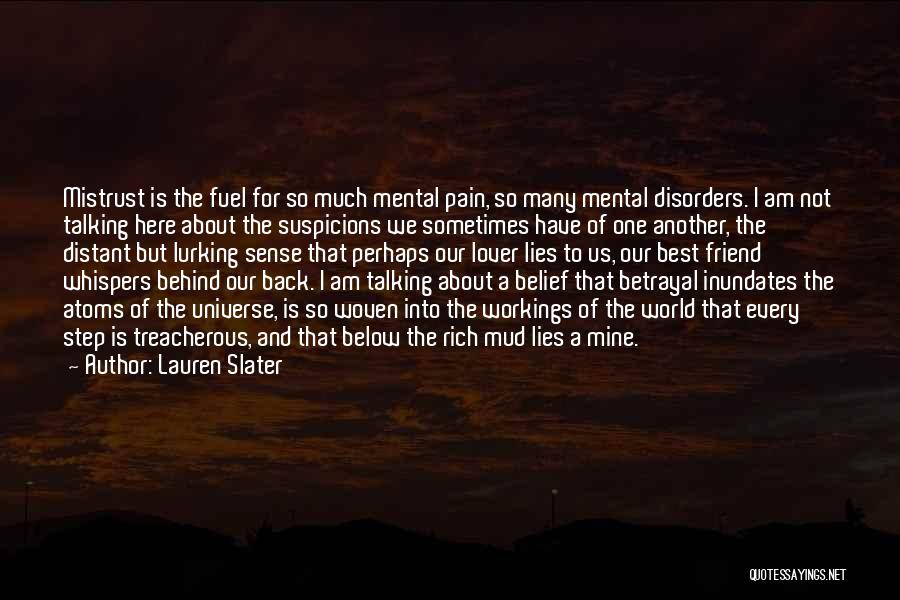 Not Talking Much Quotes By Lauren Slater