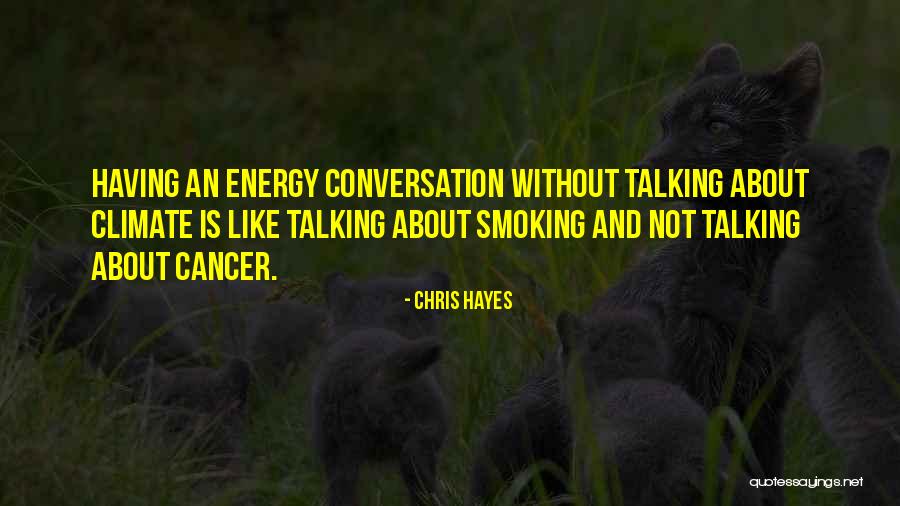 Not Talking Politics Quotes By Chris Hayes