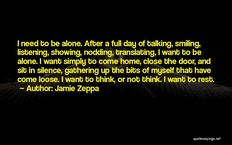 Not Talking Quotes By Jamie Zeppa