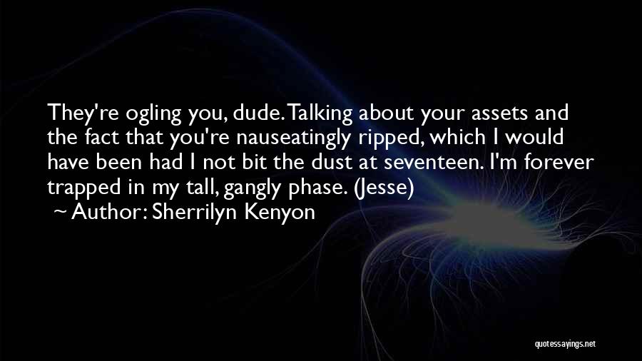 Not Talking Quotes By Sherrilyn Kenyon