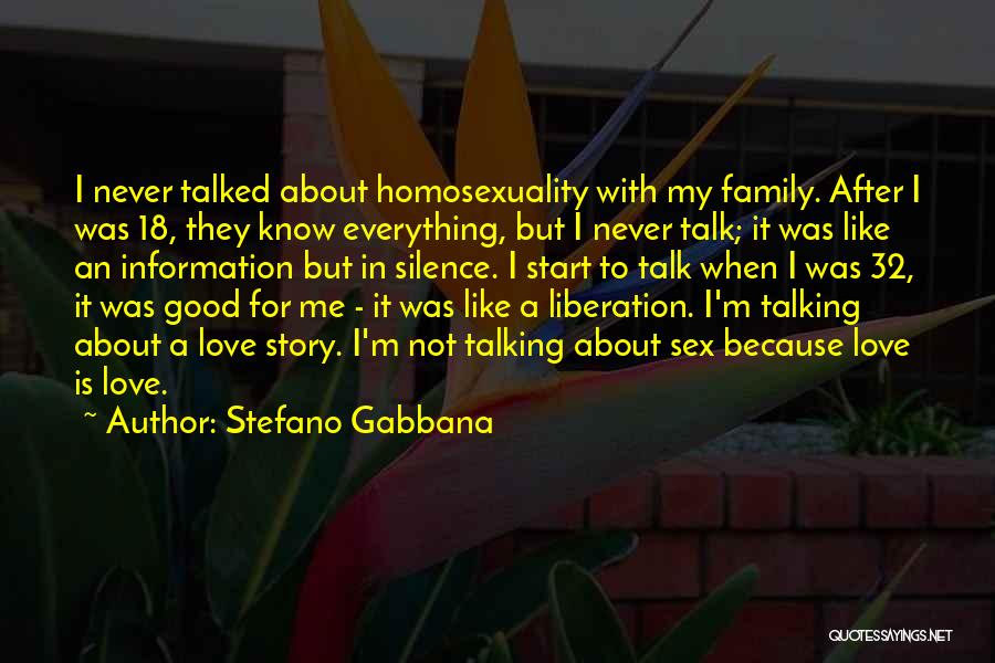 Not Talking To Family Quotes By Stefano Gabbana