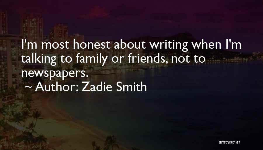 Not Talking To Friends Quotes By Zadie Smith