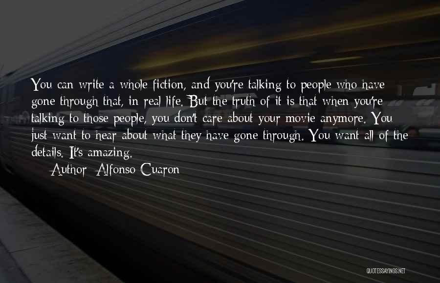 Not Talking To Someone Anymore Quotes By Alfonso Cuaron