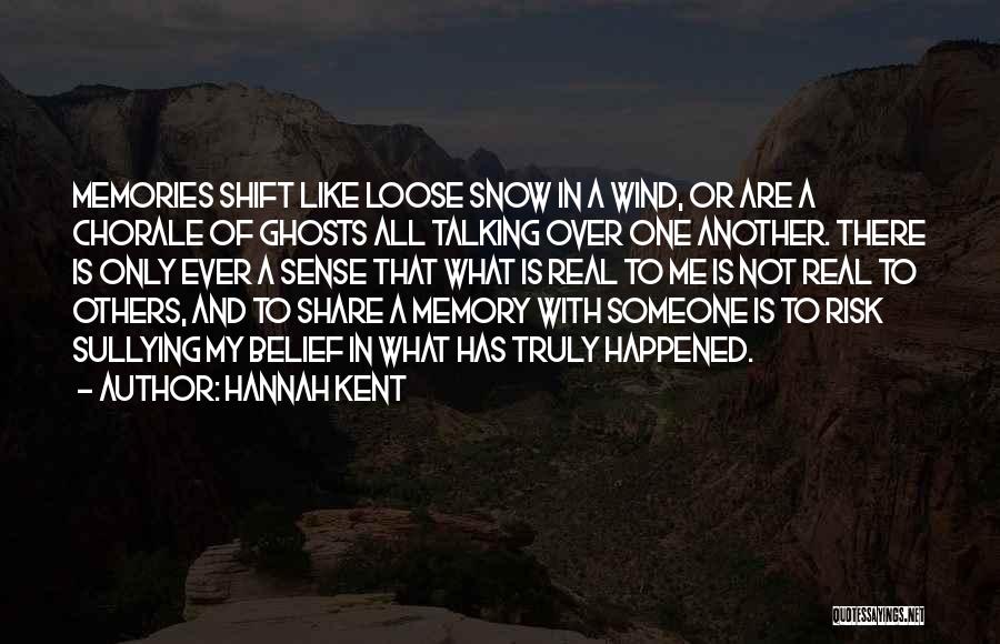 Not Talking To Someone Quotes By Hannah Kent