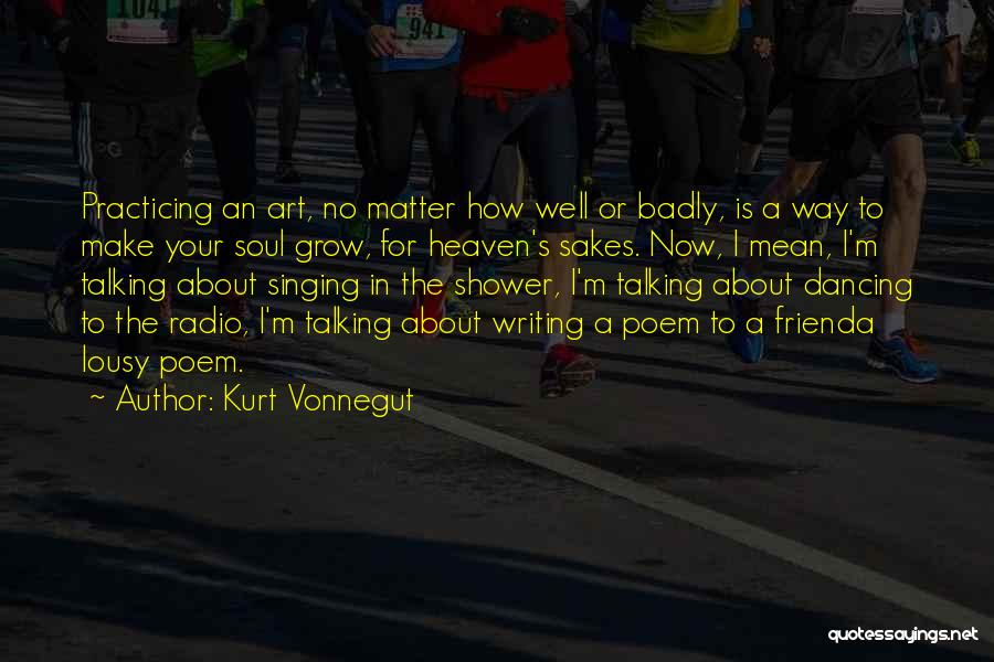 Not Talking To Your Best Friend Quotes By Kurt Vonnegut