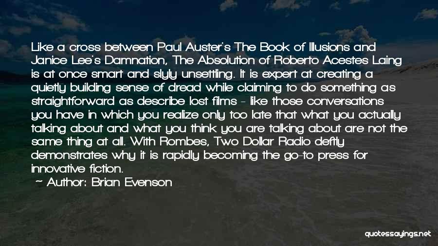 Not Talking With You Quotes By Brian Evenson