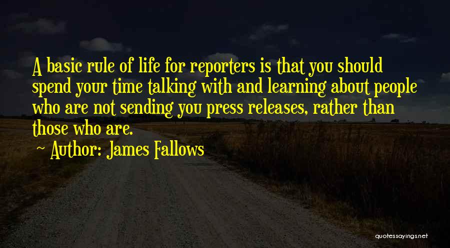 Not Talking With You Quotes By James Fallows