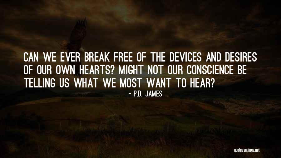 Not Telling Quotes By P.D. James