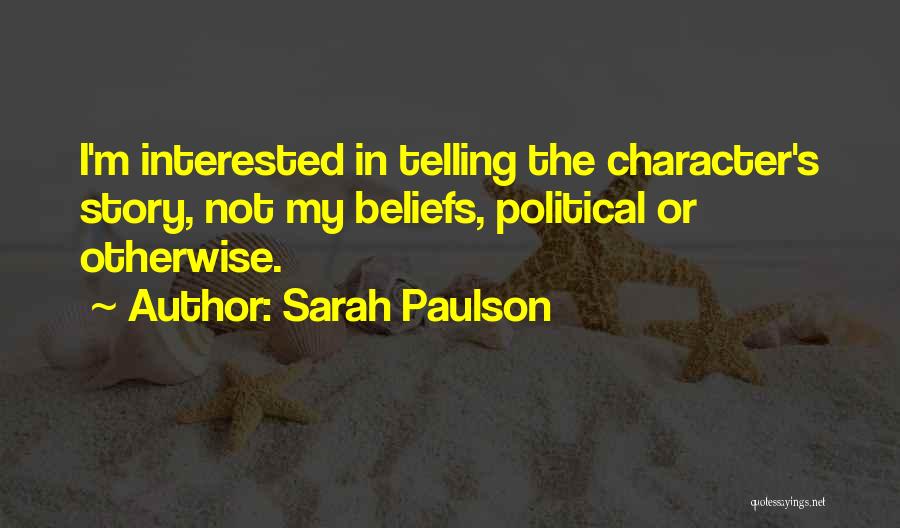 Not Telling Quotes By Sarah Paulson