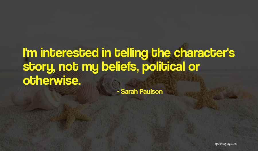 Not Telling Quotes By Sarah Paulson