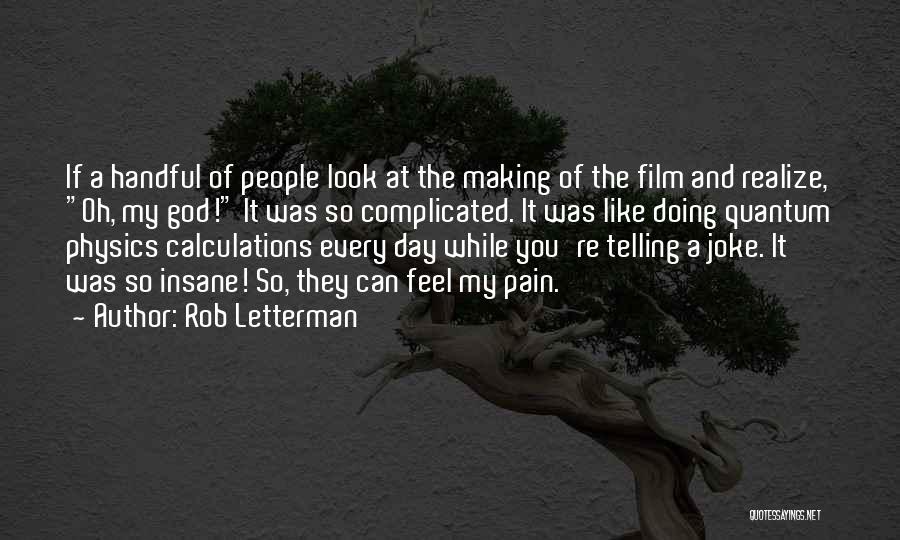 Not Telling Someone How You Feel Quotes By Rob Letterman