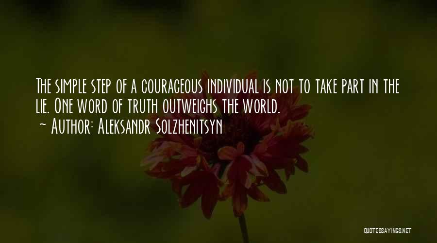 Not Telling The Truth Quotes By Aleksandr Solzhenitsyn