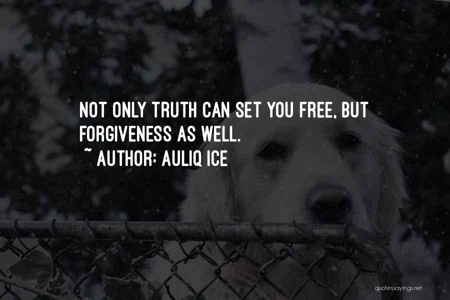 Not Telling The Truth Quotes By Auliq Ice