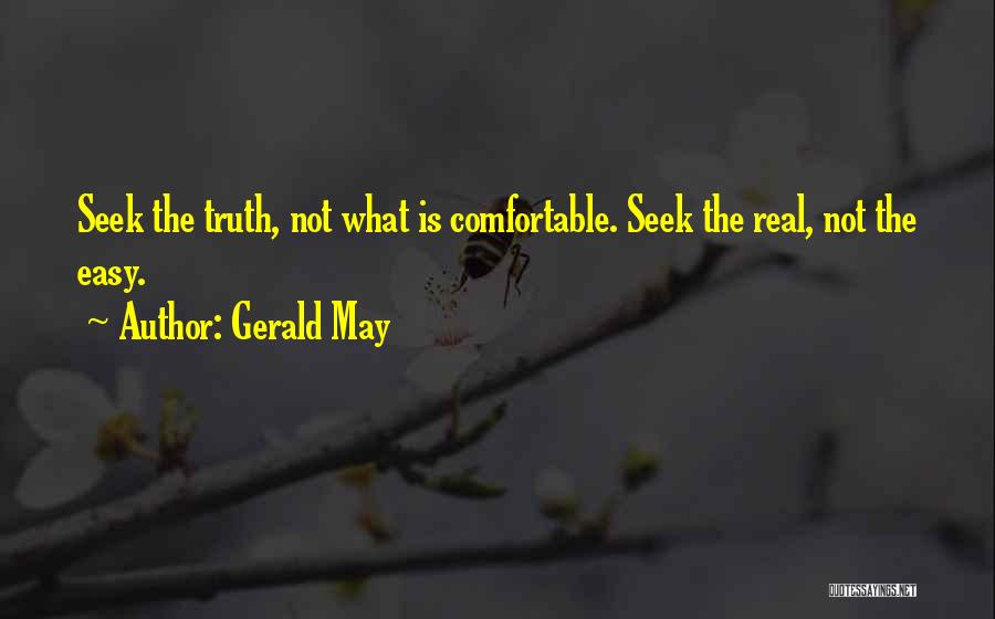 Not Telling The Truth Quotes By Gerald May