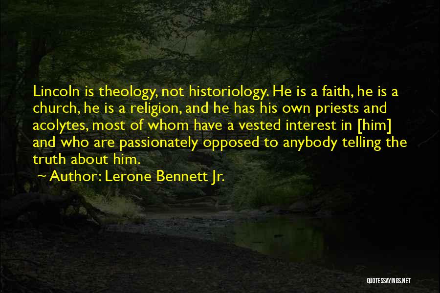 Not Telling The Truth Quotes By Lerone Bennett Jr.