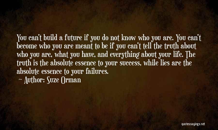 Not Telling The Truth Quotes By Suze Orman