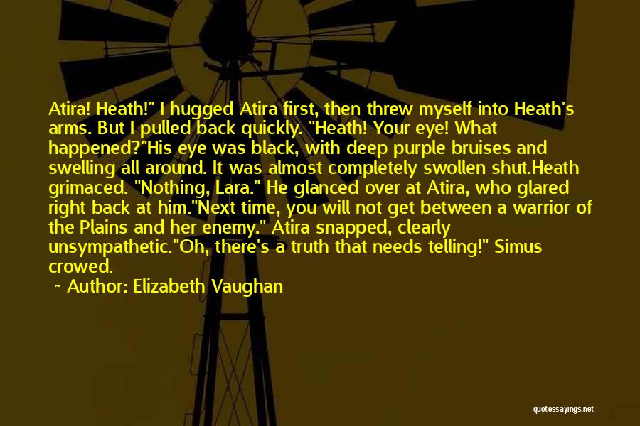 Not Telling Truth Quotes By Elizabeth Vaughan