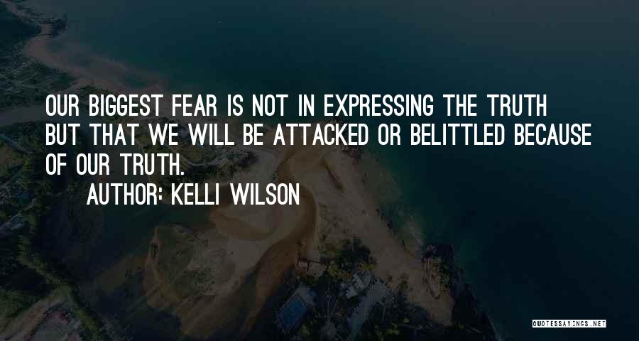 Not Telling Truth Quotes By Kelli Wilson