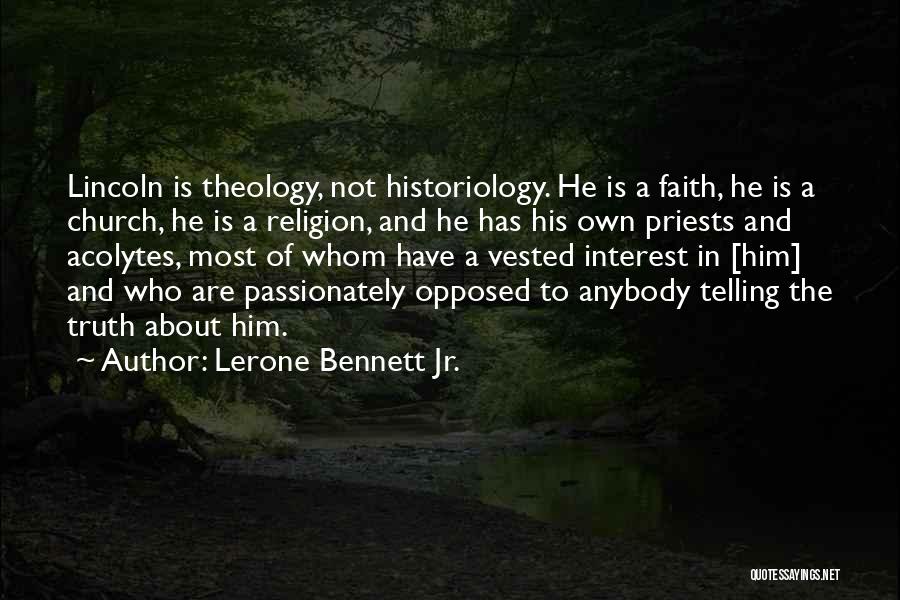 Not Telling Truth Quotes By Lerone Bennett Jr.