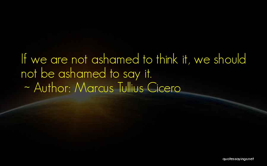 Not Telling Truth Quotes By Marcus Tullius Cicero