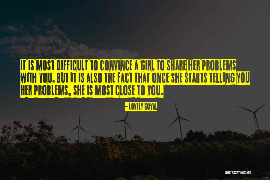 Not Telling Your Problems Quotes By Lovely Goyal Not Telling Your Problems Quotes By Lovely Goyal