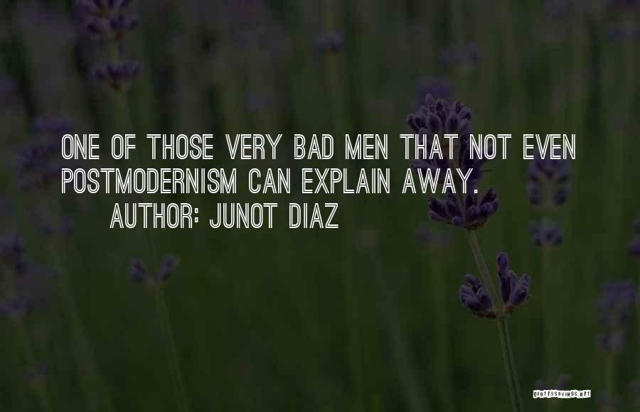 Not That Bad Quotes By Junot Diaz