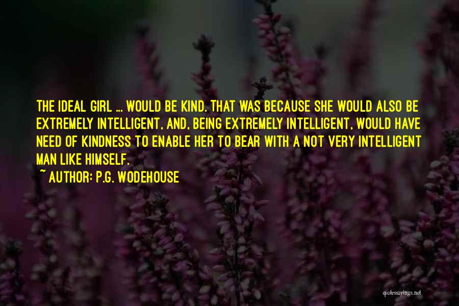 Not That Kind Of Girl Quotes By P.G. Wodehouse