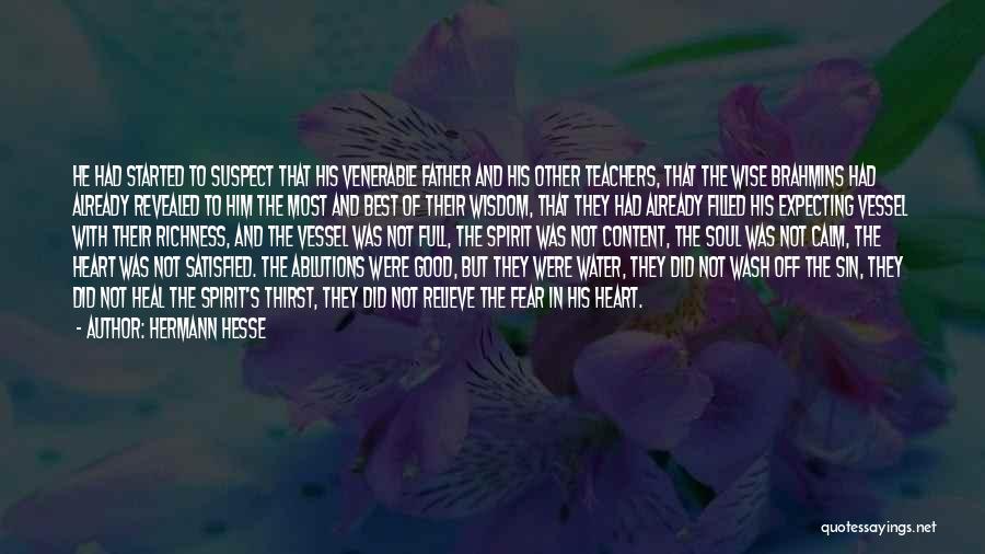 Not The Best Father Quotes By Hermann Hesse