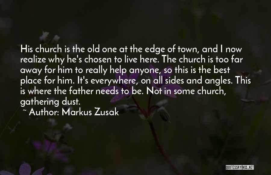 Not The Best Father Quotes By Markus Zusak