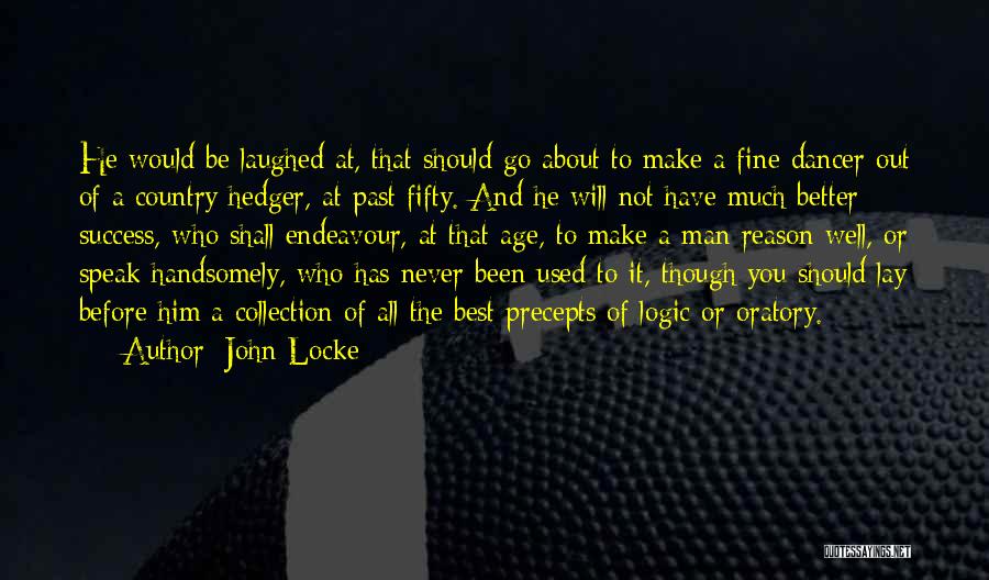 Not The Best Man Quotes By John Locke