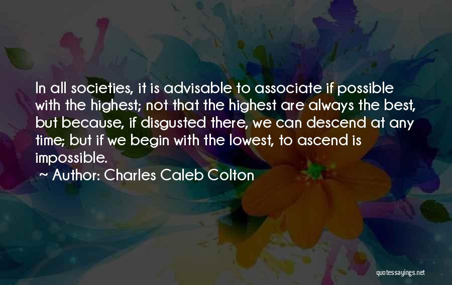 Not The Best Quotes By Charles Caleb Colton