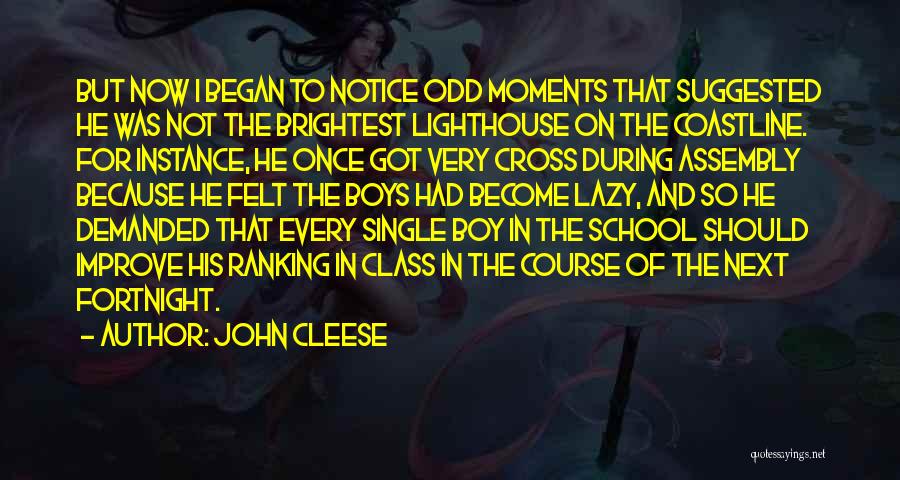 Not The Brightest Quotes By John Cleese