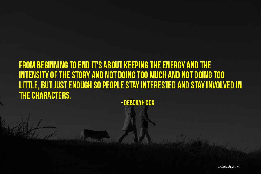 Not The End Just The Beginning Quotes By Deborah Cox Not The End Just The Beginning Quotes By Deborah Cox