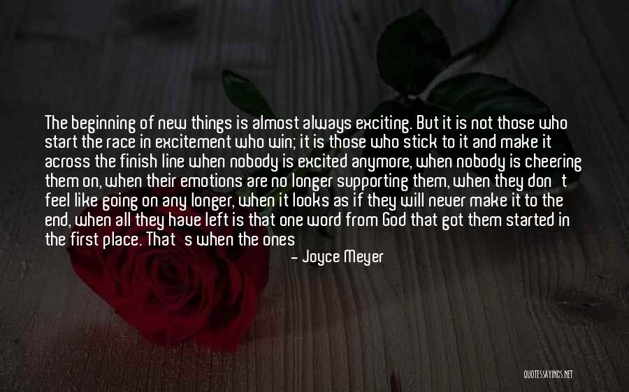 Not The End Just The Beginning Quotes By Joyce Meyer Not The End Just The Beginning Quotes By Joyce Meyer