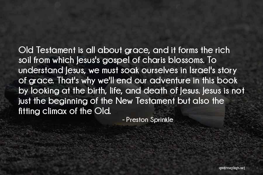 Not The End Just The Beginning Quotes By Preston Sprinkle Not The End Just The Beginning Quotes By Preston Sprinkle