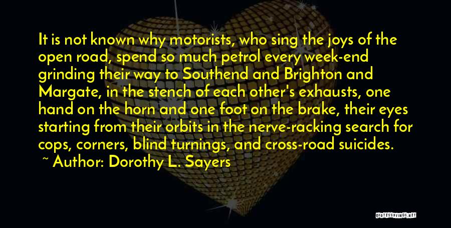 Not The End Of The Road Quotes By Dorothy L. Sayers