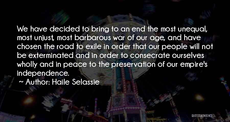 Not The End Of The Road Quotes By Haile Selassie