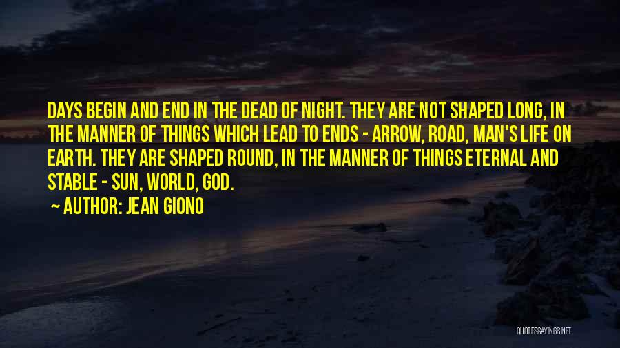 Not The End Of The Road Quotes By Jean Giono
