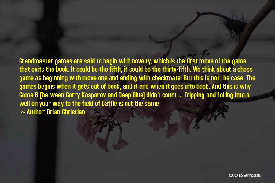 Not The End Only The Beginning Quotes By Brian Christian