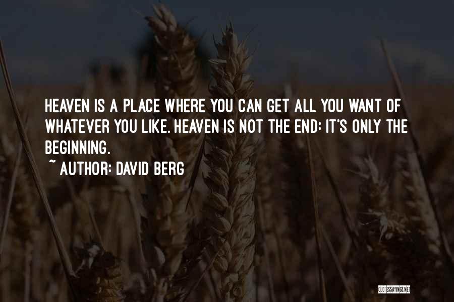 Not The End Only The Beginning Quotes By David Berg