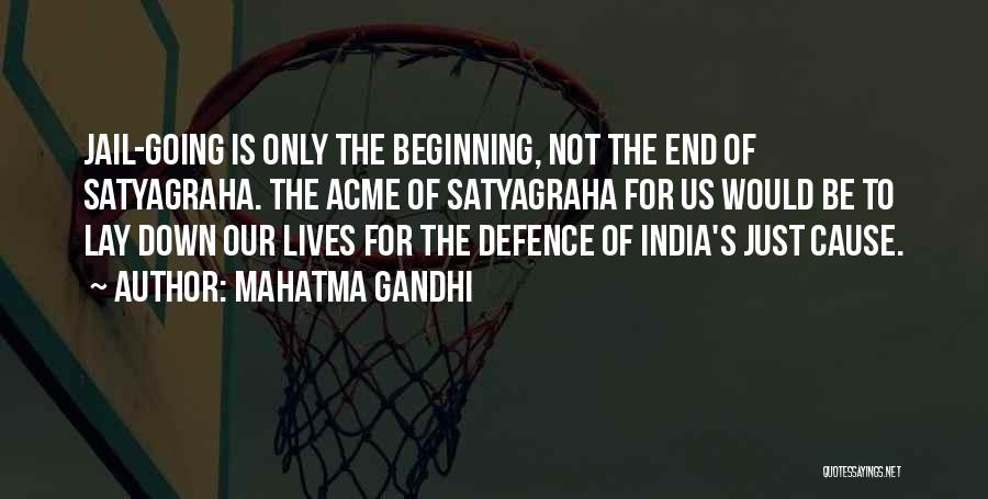 Not The End Only The Beginning Quotes By Mahatma Gandhi