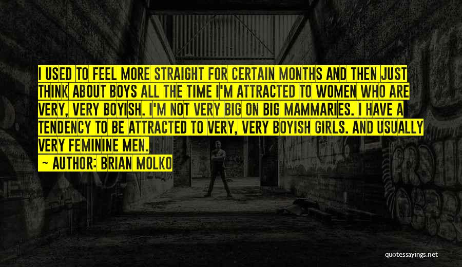 Not The Girl I Used To Be Quotes By Brian Molko