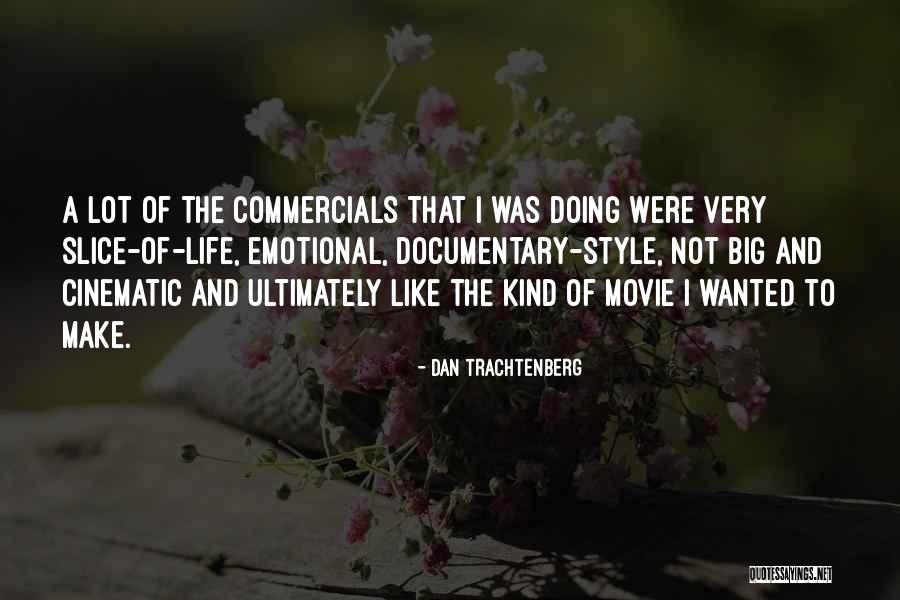Not The Life I Wanted Quotes By Dan Trachtenberg Not The Life I Wanted Quotes By Dan Trachtenberg