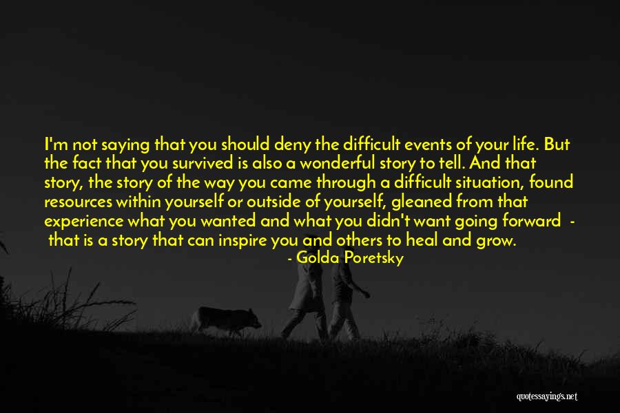 Not The Life I Wanted Quotes By Golda Poretsky Not The Life I Wanted Quotes By Golda Poretsky