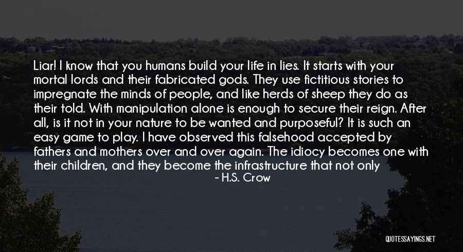 Not The Life I Wanted Quotes By H.S. Crow