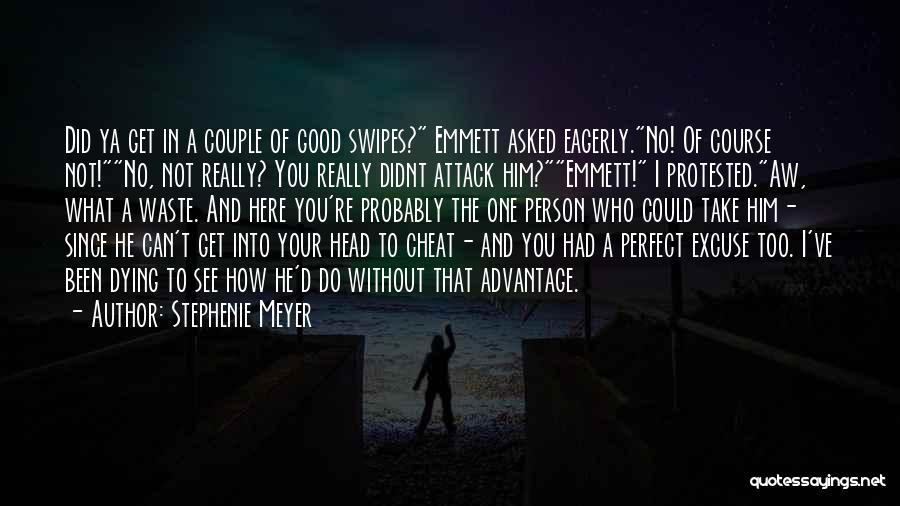 Not The Perfect Couple Quotes By Stephenie Meyer