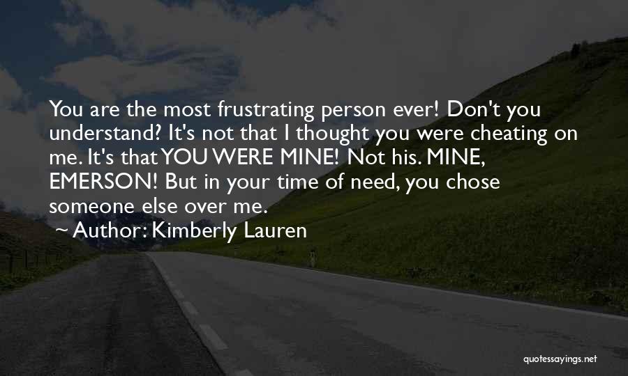 Not The Person You Thought Quotes By Kimberly Lauren