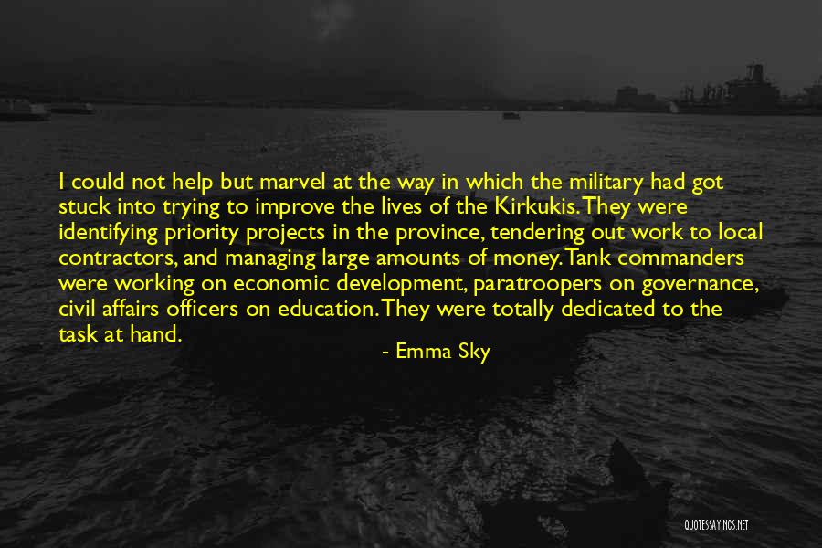 Not The Priority Quotes By Emma Sky Not The Priority Quotes By Emma Sky